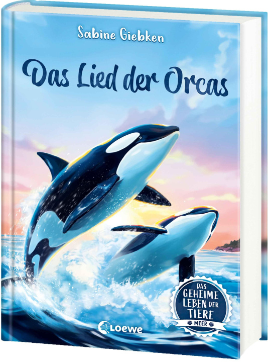 Kniha Das geheime Leben der Tiere (Meer) - Das Lied der Orcas Sabine Giebken