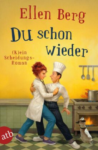 Knjiga Du schon wieder Ellen Berg