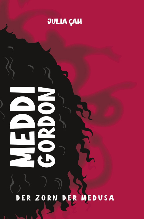 Kniha Meddi Gordon - Der Zorn der Medusa Julia Cam