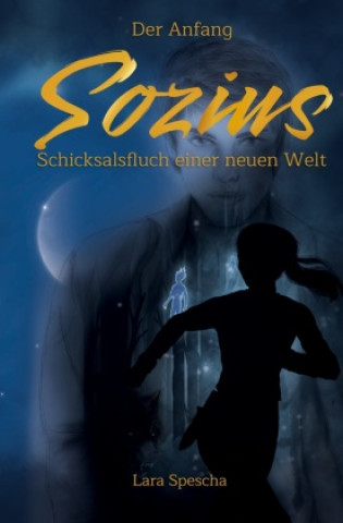 Kniha Sozius 1 Lara Spescha