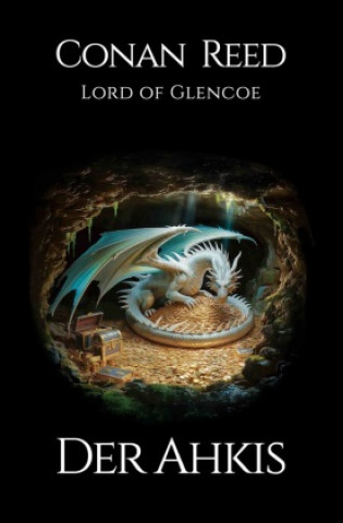 Kniha Der Ahkis Lord of Glencoe