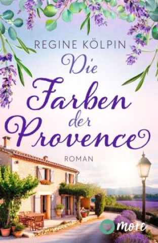 Kniha Die Farben der Provence Regine Kölpin