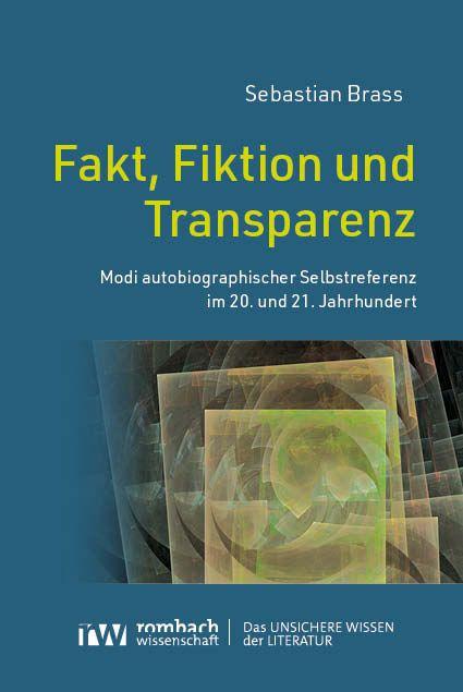 Kniha Fakt, Fiktion und Transparenz Sebastian Braß