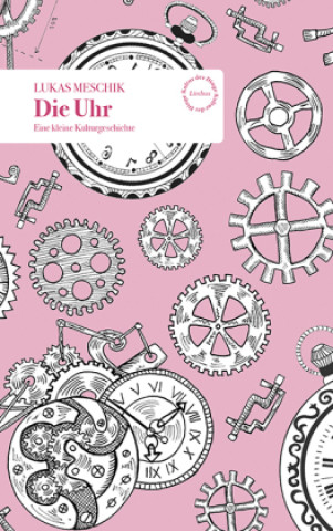 Kniha DIe Uhr Lukas Meschik