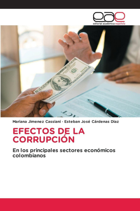 Kniha EFECTOS DE LA CORRUPCIÓN Mariana Jimenez Cassiani