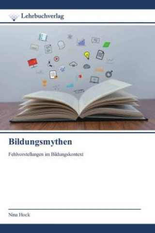 Kniha Bildungsmythen Nina Hock
