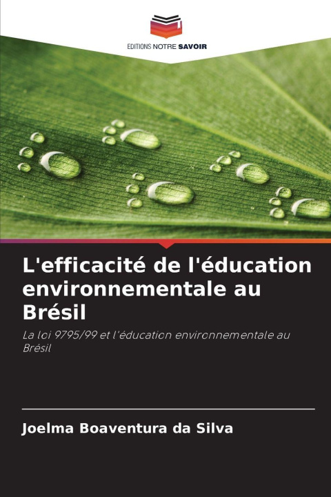 Kniha L'efficacité de l'éducation environnementale au Brésil Joelma Boaventura da Silva