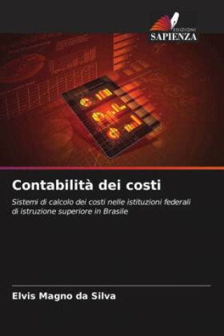 Книга Contabilità dei costi Elvis Magno da Silva