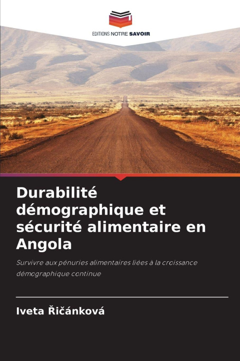 Kniha Durabilité démographique et sécurité alimentaire en Angola Iveta Ricánková