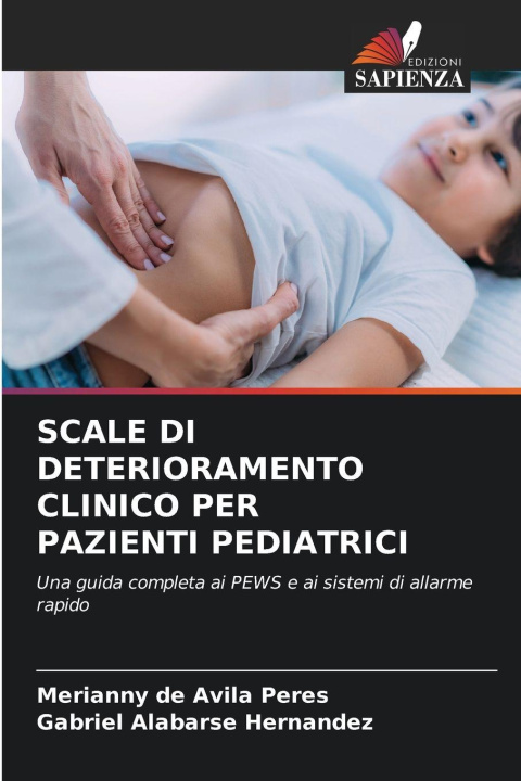 Buch SCALE DI DETERIORAMENTO CLINICO PER PAZIENTI PEDIATRICI Merianny de Avila Peres