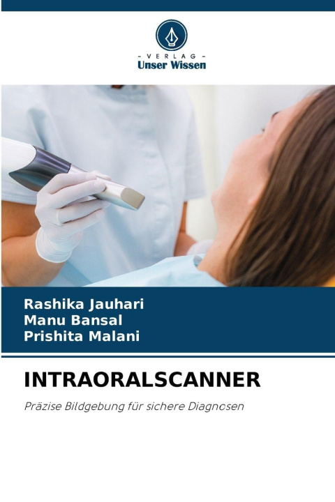 Kniha INTRAORALSCANNER RASHIKA JAUHARI