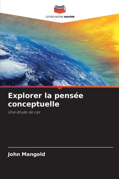 Kniha Explorer la pensée conceptuelle John Mangold