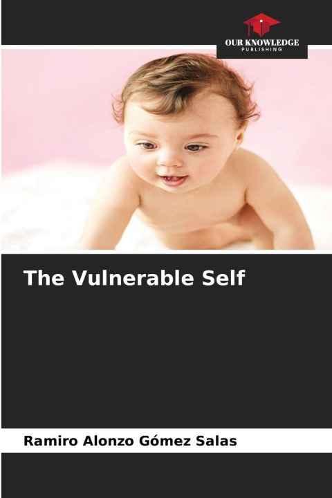 Kniha The Vulnerable Self Ramiro Alonzo Gómez Salas