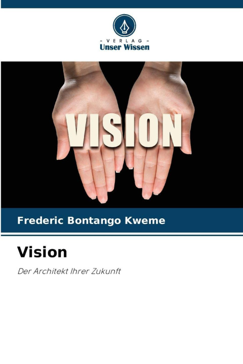 Knjiga Vision Frederic Bontango Kweme