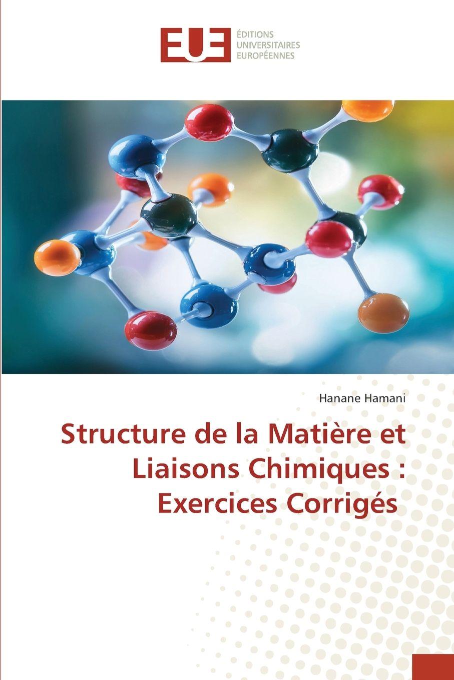 Kniha Structure de la Matière et Liaisons Chimiques : Exercices Corrigés Hanane Hamani