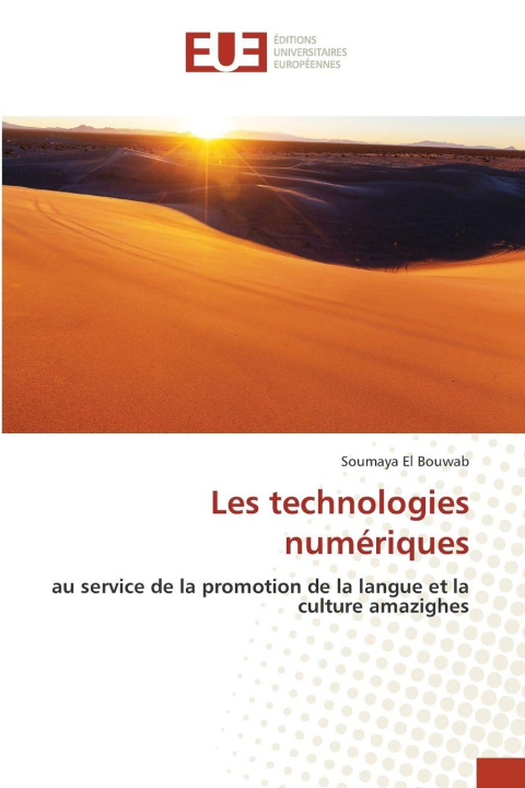 Kniha Les technologies numériques Soumaya El Bouwab