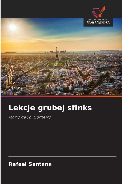 Kniha Lekcje grubej sfinks Rafael Santana