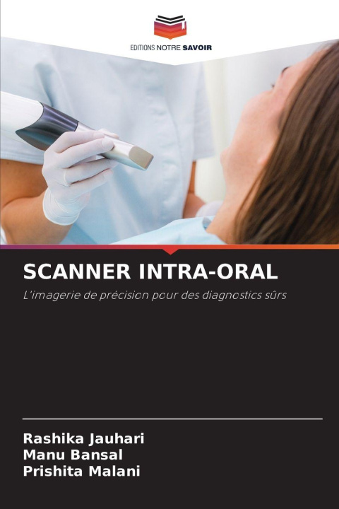 Kniha SCANNER INTRA-ORAL RASHIKA JAUHARI
