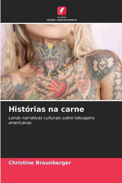 Kniha Histórias na carne Christine Braunberger