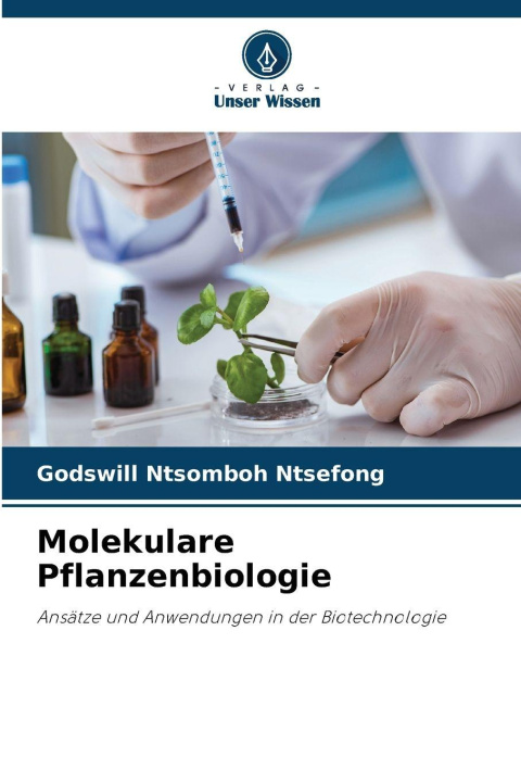 Kniha Molekulare Pflanzenbiologie Godswill Ntsomboh Ntsefong
