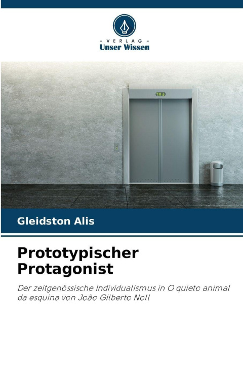 Kniha Prototypischer Protagonist Gleidston Alis