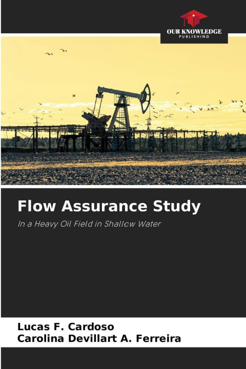 Kniha Flow Assurance Study Lucas F. Cardoso