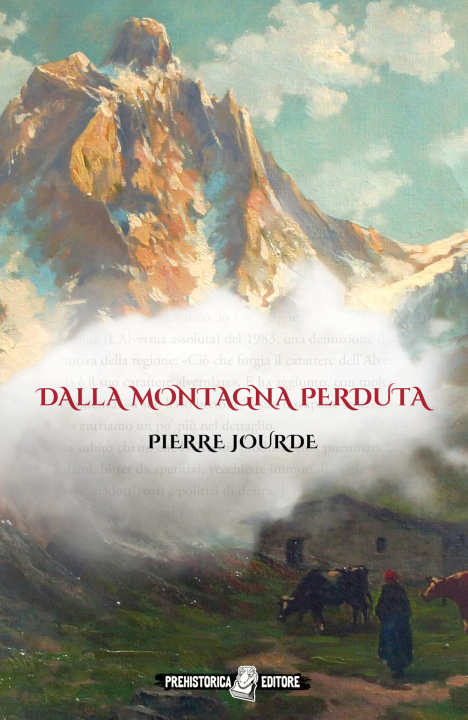 Libro Dalla montagna perduta Pierre Jourde