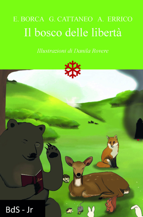 Книга bosco delle libertà Eleonora Borca