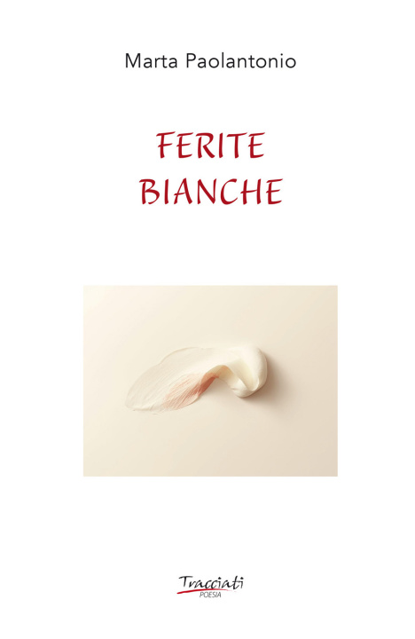 Kniha Ferite bianche Marta Paolantonio