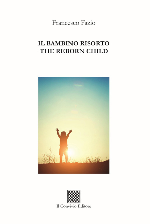 Книга bambino risorto–The reborn child Thomas Fazio Francesco