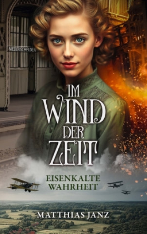 Kniha Im Wind der Zeit Matthias Janz