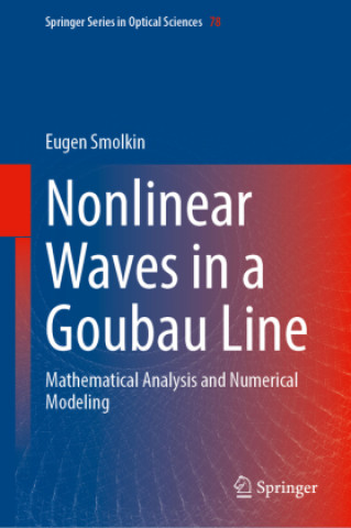 Книга Nonlinear Waves in a Goubau Line Eugen Smolkin