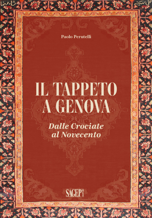Kniha tappeto a Genova. Dalle crociate al Novecento Paolo Perutelli