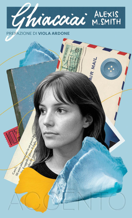 Kniha Ghiacciai Alexis M. Smith