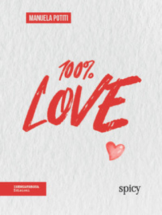 Kniha 100% love Manuela Potiti