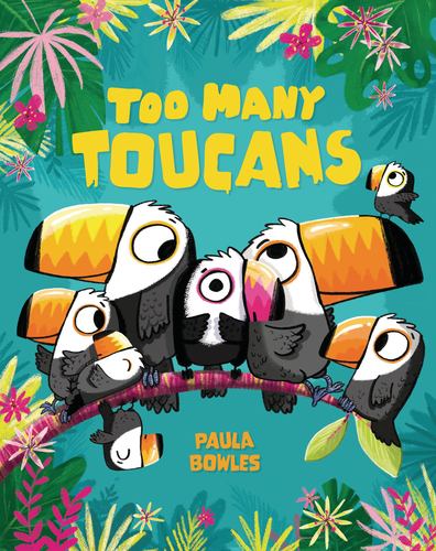 Kniha TOO MANY TOUCANS BOWLES PAULA