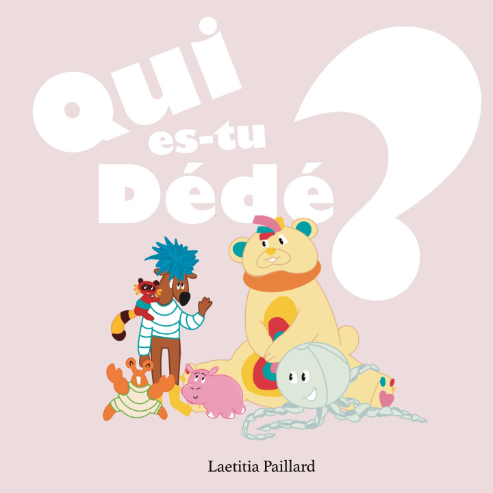 Książka QUI ES TU DEDE PAILLARD LAETITIA