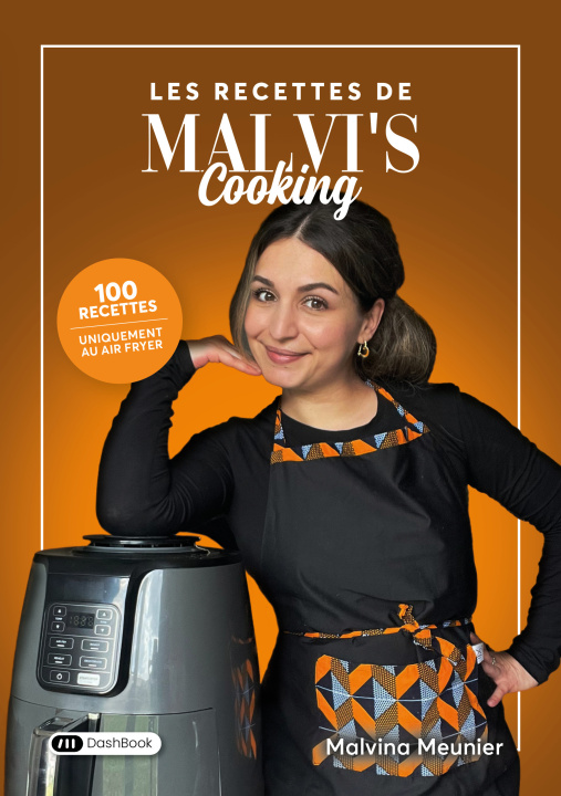 Книга Les recettes de Malvi's Cooking Malvina Meunier