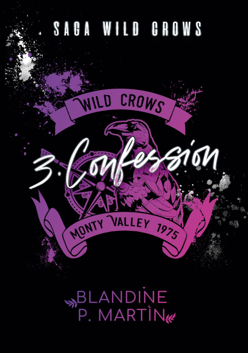 Kniha WILD CROWS 3 CONFESSION P. MARTIN BLANDINE
