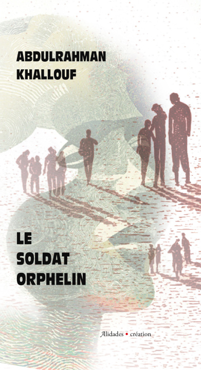 Kniha Le soldat orphelin Khallouf