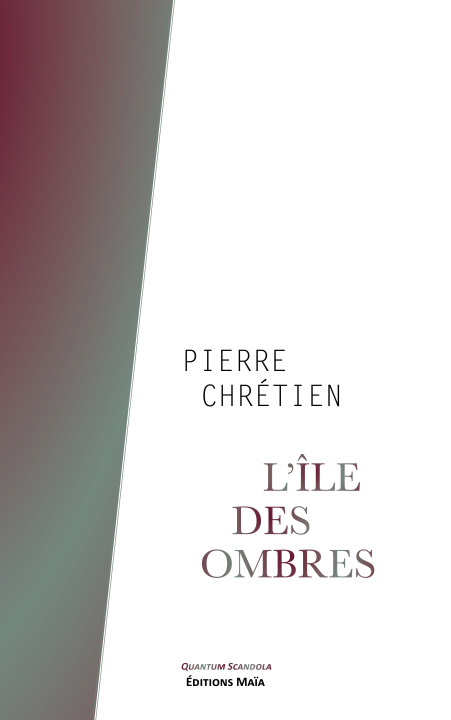 Книга L'île des ombres Pierre Chrétien