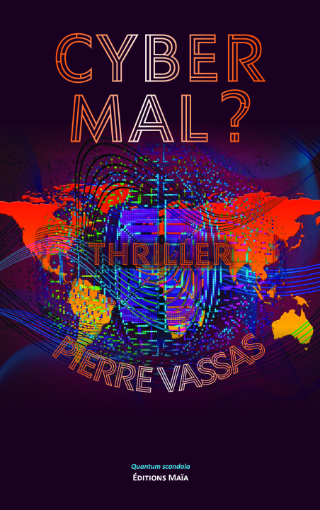 Kniha Cyber mal ? Pierre Vassas