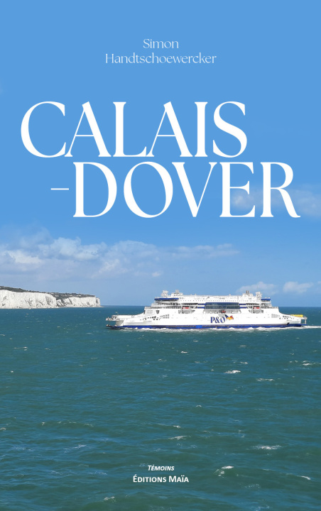 Kniha Calais-Dover Simon Handtschoewercker