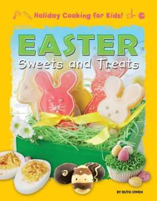 Kniha Easter Sweets and Treats Ruth Owen