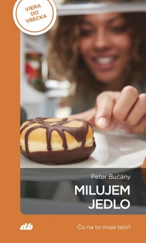 Book Milujem jedlo Peter Bučány