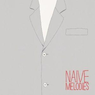 Audio Naive Melodies Various Artists