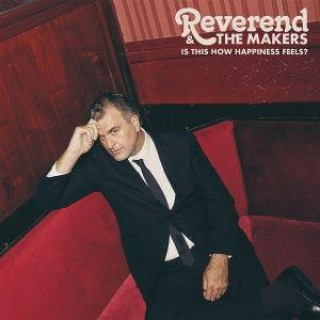 Audio Is This How Happiness Feels? Reverend and the Makers