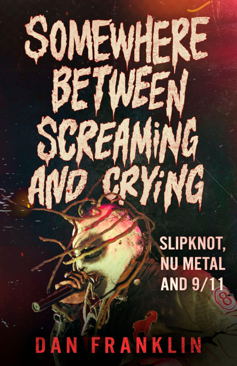 Kniha Somewhere Between Screaming And Crying Dan Franklin