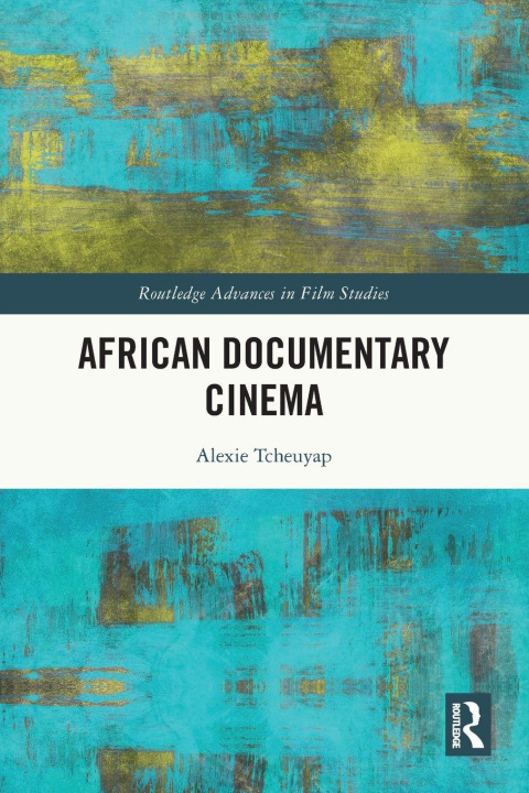 Kniha African Documentary Cinema Tcheuyap