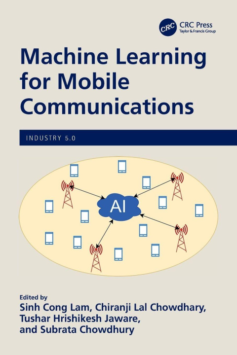 Kniha Machine Learning for Mobile Communications Sinh Cong Lam